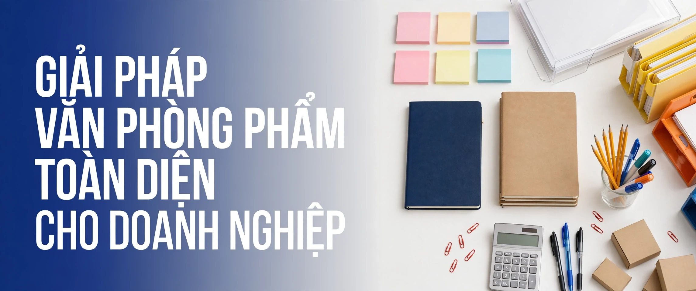 Giải pháp văn phòng phẩm toàn diện cho doanh nghiệp - VPP An Viên